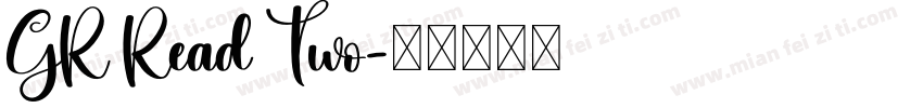 GR Read Two字体转换